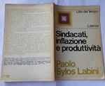 Sindacati, inflazione e produttività