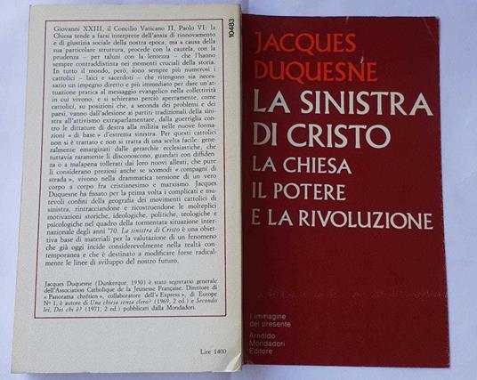 La sinistra di Cristo. La chiesa. Il potere e la rivoluzione - Jacques Duquesne - copertina