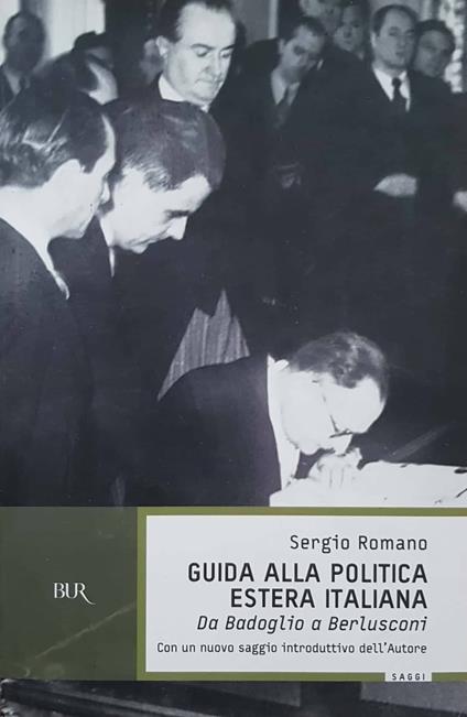 Guida alla politica estera italiana - Sergio Romano - copertina