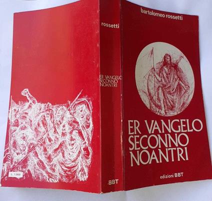Er Vangelo seconno noantri - Bartolomeo Rossetti - copertina