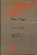 Cardiologia pratica. Al letto del paziente