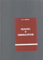 PRINCIPES DE FERROMAGNETISME