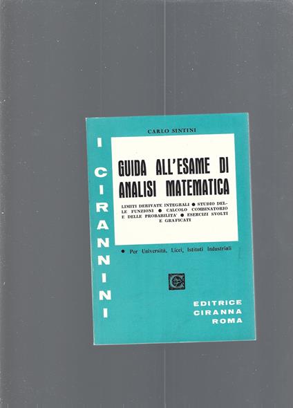 GUIDA ALL'ESAME DI ANALISI MATEMATICA - Carlo Sintini - copertina