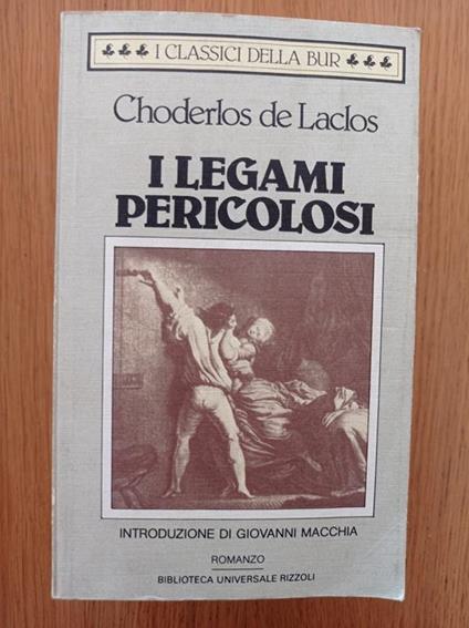 I legami pericolosi - Pierre Choderlos de Laclos - copertina
