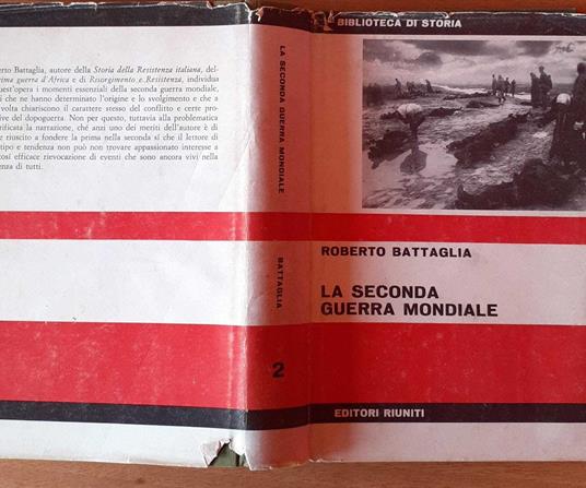 La seconda guerra mondiale - Roberto Battaglia - copertina