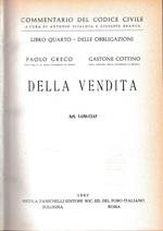 Commentario del Codice Civile, libro quarto - delle obbligazioni. Della vendita, artt. 1470-1547