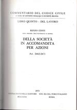 Commentario del Codice Civile, libro quinto - del lavoro. Della società in accomandita per azioni, artt. 2462-2471