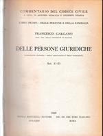 Commentario del Codice Civile, libro primo - delle persone e della famiglia. Delle persone giuridiche, art. 11-35