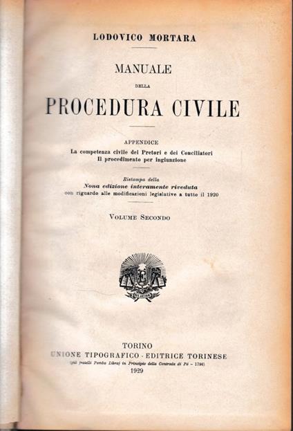 Manuale della Procedura Civile. Vol. 2°. - La competenza civile dei pretori e conciliatori. Volume doppio - Lodovico Mortara - copertina