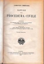 Manuale della Procedura Civile. Vol. 2°. - La competenza civile dei pretori e conciliatori. Volume doppio