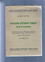 Calcolatori elettronici numerici. Principi di funzionamento. Anno accademico 1969-70
