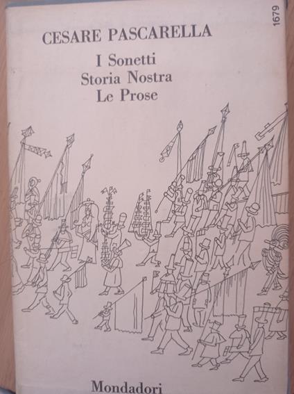 I Sonetti Storia Nostra Le Prose - Cesare Pascarella - copertina