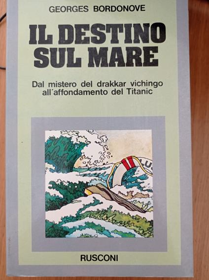 Il destino sul mare - Georges Bordonove - copertina