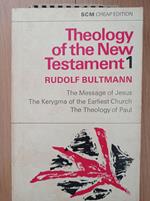 Theology of the New Testament 1