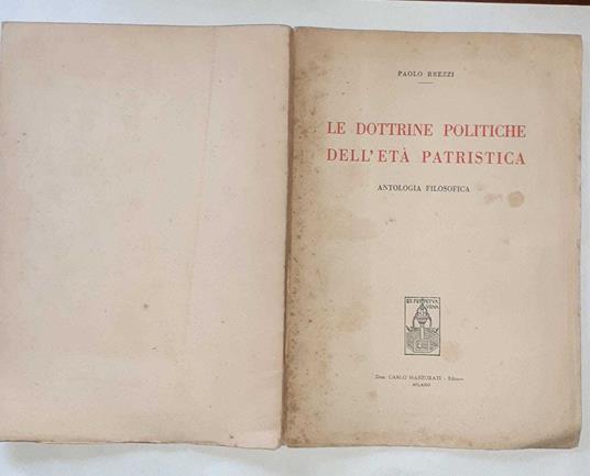 Le dottrine politiche dell'eta' patristica. Volume II - Paolo Brezzi - copertina
