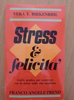 Stress e felicità