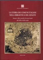 La Storia Dei Comuni Italiani Nella Biblioteca Del Senato