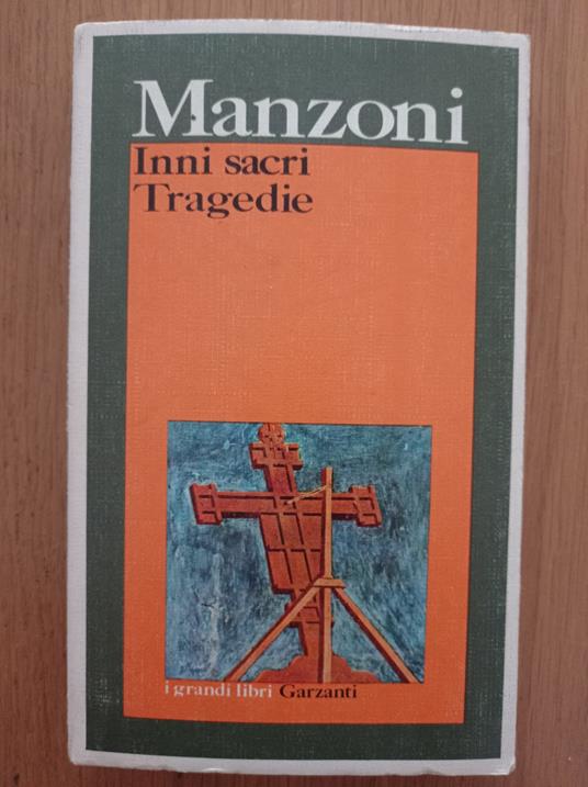 Inni sacri Tragedie - Alessandro Manzoni - copertina