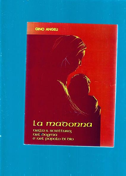 La Madonna - Gino Angelini - copertina