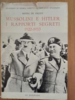 Mussolini e Hitler i rapporti segreti (1922 - 1933)