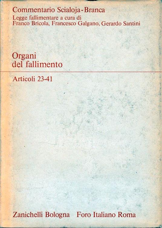 Organi del fallimento, art. 23-41 - Giovanni Caselli - copertina