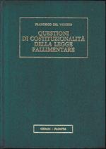 Questioni di costituzionalità della legge fallimentare