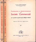 Costituzione e Amministrazione delle Società Commerciali, due volumi
