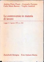 Le controversie in materia di lavoro, legge 11 Agosto 1973, n. 533