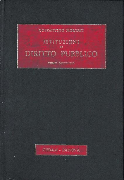 Istituzioni di Diritto Pubblico, tomo 2° - Costantino Mortati - copertina