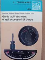 Guida agli strumenti e agli accessori di bordo