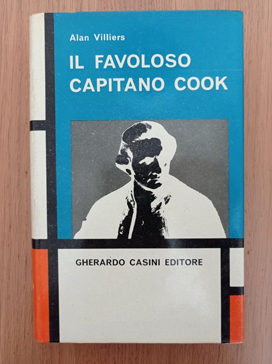 Il favoloso capitano Cook - Alan Villiers - copertina