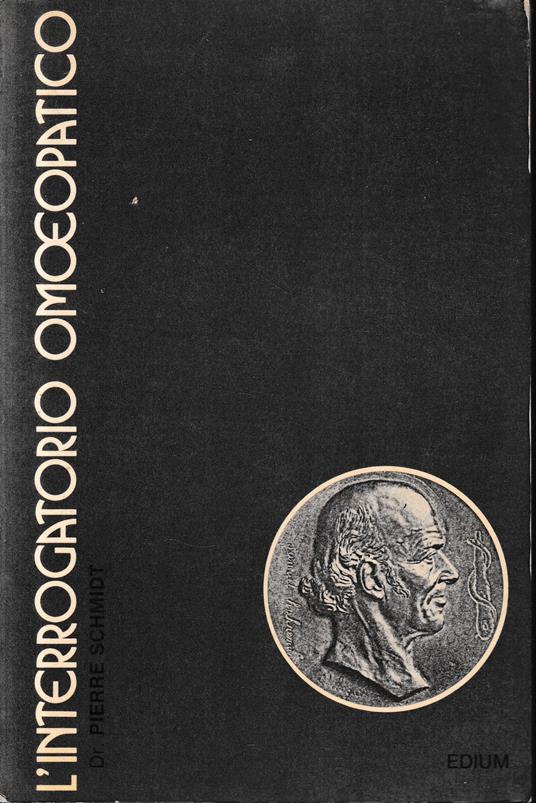 L' interrogatorio omeopatico - P. Schmidt - copertina