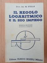 Il regolo logaritmico e il suo impiego