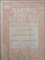Per l'incremento della nostra floricultura
