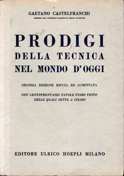 Prodigi della tecnica nel mondo d'oggi - Gaetano Castelfranchi - copertina