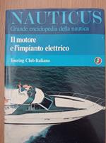 Nauticus: Il motore e l'impianto elettrico