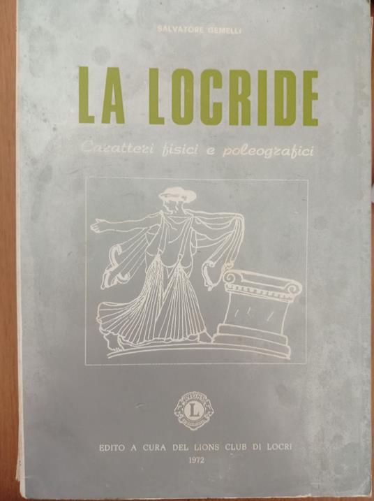 La locride caratteri fisici e poleografici - Salvatore Gemelli - copertina