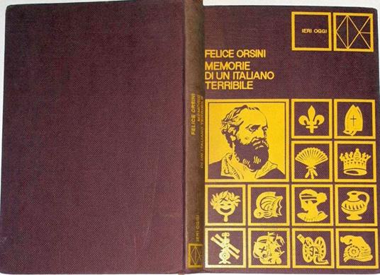 Memorie di un italiano terribile - Felice Orsini - copertina