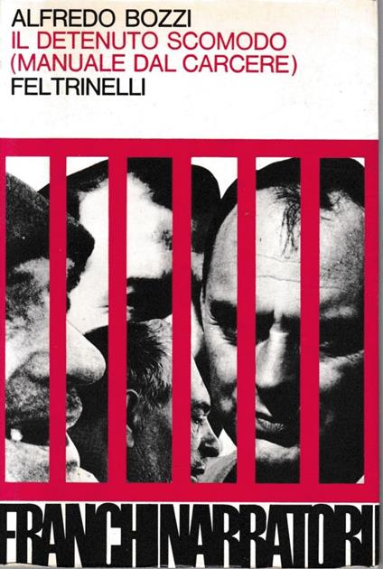 Il detenuto scomodo (manuale dal carcere) - Alfredo Bozzi - copertina