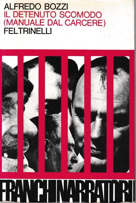 Il detenuto scomodo (manuale dal carcere) - Alfredo Bozzi - copertina