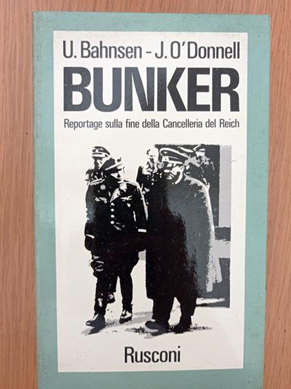BUNKER reportage sulla fine della Cancelleria del Reich - copertina