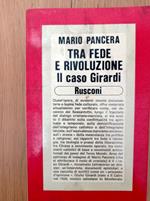 Tra fede e rivoluzione il caso Girardi
