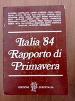Italia '84 Rapporto di Primavera