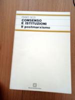Consenso e Istituzioni: il postmarxismo