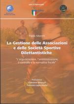 La gestione delle associazioni e delle società sportive dilettantistiche