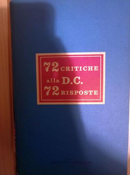 72 critiche alla D. C. 72 risposte - copertina
