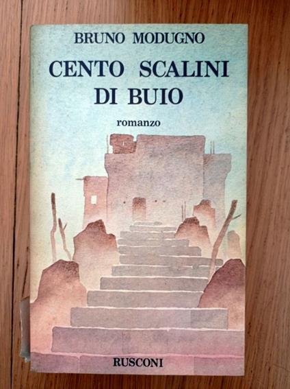 Cento scalini di buio - Bruno Modugno - copertina