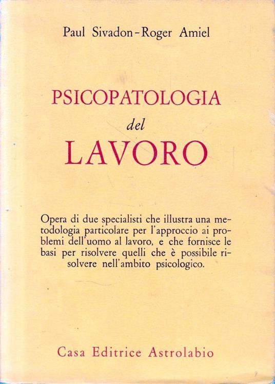 Psicopatologia del lavoro - Paul Sivadon - copertina