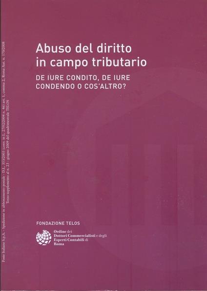 Abuso del diritto in campo tributario. De iure condito,de iure condendo o cos'altro? - copertina