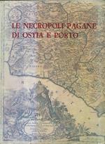 Itinerari ostiensi. Le necropoli pagane di Ostia e Porto